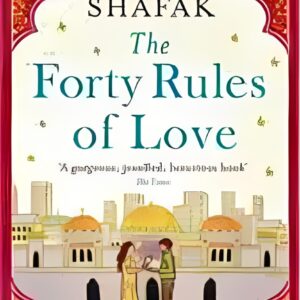 The Forty Rules of Love(ELIF SHAFAK)