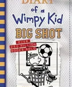 Diary of a Wimpy Kid: Big Shot