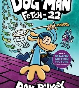 Dog Man: Fetch-22