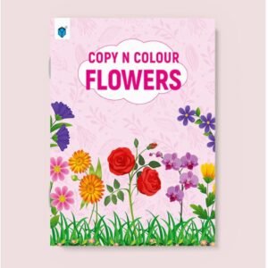 Copy N Colour Flowers Coloring Book