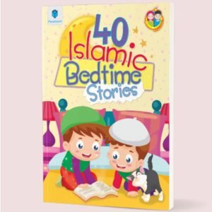 40 Islamic Bedtime Stories for Kids