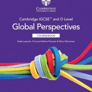 Cambridge IGCSE™ and O Level Global Perspectives Coursebook with Digital Access (2nd Edition)