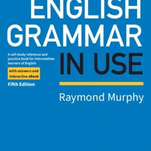 English Grammar in Use with Answers and Interactive eBook (5th Edition)