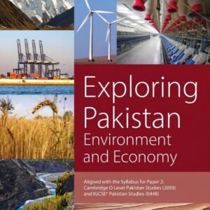 Exploring Pakistan: Environment and Economy